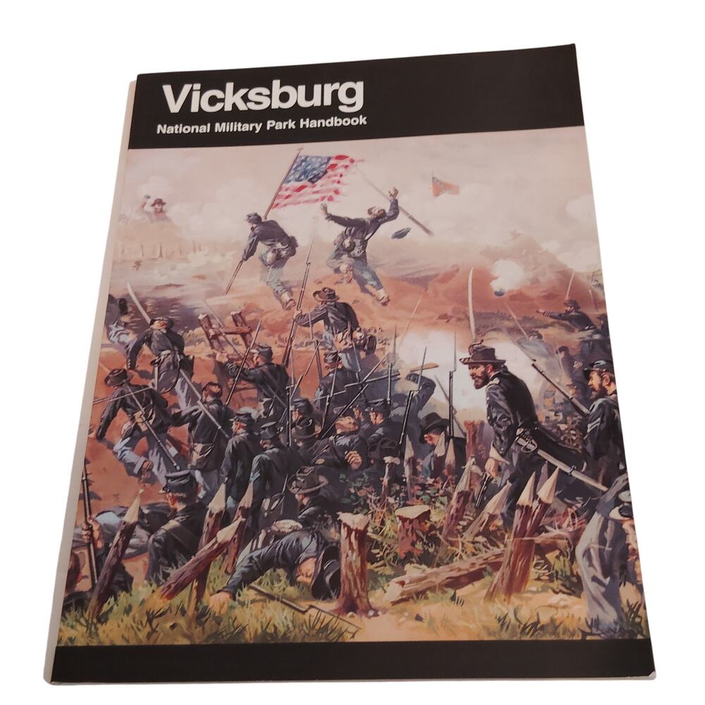 Vicksburg Natl Military Park Handbook 2010 PB LN Civil War Assault Artwork